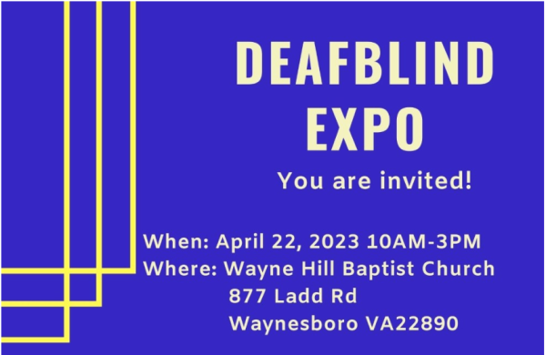 VDDH Deaf Blind Expo invitation April 22, 10 am to 3 pm, Waynesboro, VA